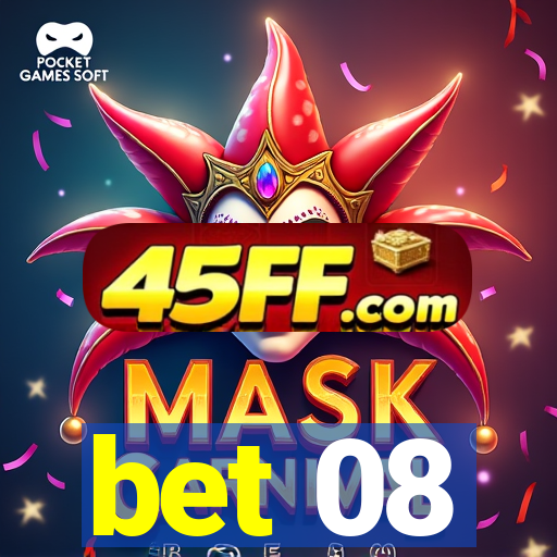 bet 08